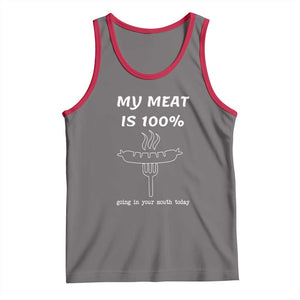 Funny Grilling Tank Top My Meat Is 100% Going In Your Mouth Today Smoker Grill Master TS11 Deep Heather Red Print Your Wear