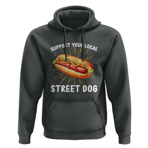 Funny Hotdog Hoodie Support Your Local Street Dog TS11 Dark Heather Print Your Wear