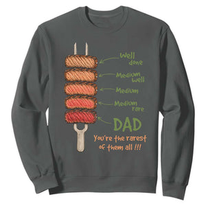 Grill Dad Sweatshirt You're The Rarest of Them All BBQ Father