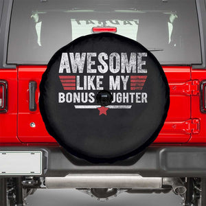 Awesome Like My Bonus Daughter Spare Tire Cover Funny Girl Bonus Dad Quote