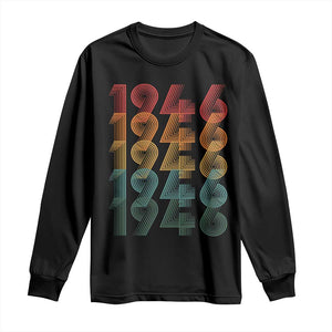 80th Birthday Long Sleeve Shirt Vintage 1946 Retro 80 Years Old Birthday TS11 Black Print Your Wear
