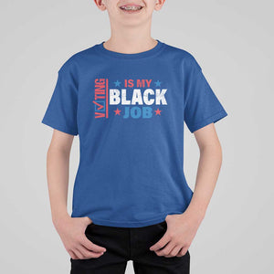 Voting Is My Black Job T Shirt For Kid Election Ballot Box Star USA Flag TS11 Royal Blue Print Your Wear