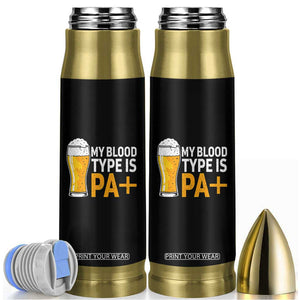 Funny My Blood Type Is IPA Bullet Tumbler IPA Beer Drinking TS11 Black Print Your Wear