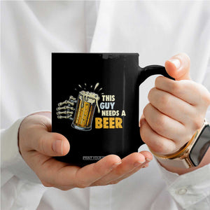 Funny This Guy Needs A Beer Coffee Mug Beer Drinking Skeleton Hand TS11 Print Your Wear