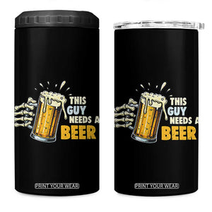 Funny This Guy Needs A Beer 4 in 1 Can Cooler Tumbler Beer Drinking Skeleton Hand TS11 One Size: 16 oz Black Print Your Wear