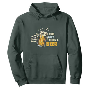 Funny This Guy Needs A Beer Hoodie Beer Drinking Skeleton Hand TS11 Dark Forest Green Print Your Wear