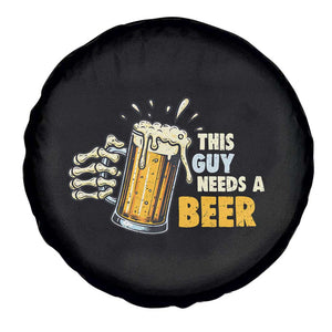 Funny This Guy Needs A Beer Spare Tire Cover Beer Drinking Skeleton Hand TS11 Print Your Wear