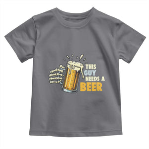 Funny This Guy Needs A Beer Toddler T Shirt Beer Drinking Skeleton Hand TS11 Charcoal Print Your Wear