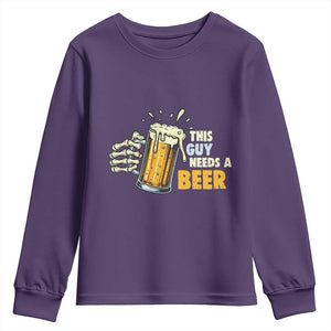 Funny This Guy Needs A Beer Youth Sweatshirt Beer Drinking Skeleton Hand TS11 Purple Print Your Wear