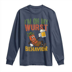 Funny I Am On My Wurst Behavior Long Sleeve Shirt German Oktoberfest Sausage TS11 Navy Print Your Wear