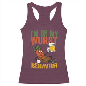 Funny I Am On My Wurst Behavior Racerback Tank Top German Oktoberfest Sausage TS11 Maroon Print Your Wear