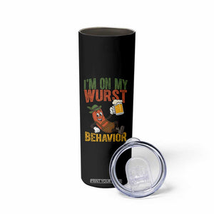 Funny I Am On My Wurst Behavior Skinny Tumbler German Oktoberfest Sausage TS11 Print Your Wear