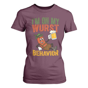 Funny I Am On My Wurst Behavior T Shirt For Women German Oktoberfest Sausage TS11 Maroon Print Your Wear