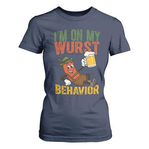 Funny I Am On My Wurst Behavior T Shirt For Women German Oktoberfest Sausage TS11 Navy Print Your Wear