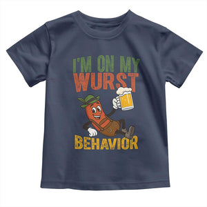 Funny I Am On My Wurst Behavior Toddler T Shirt German Oktoberfest Sausage TS11 Navy Print Your Wear