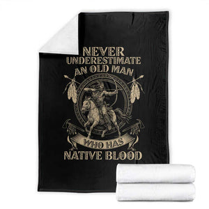 Never Underestimate An Old Man Who Has Native Blood Throw Blanket Native American Warrior TS11 Black Print Your Wear