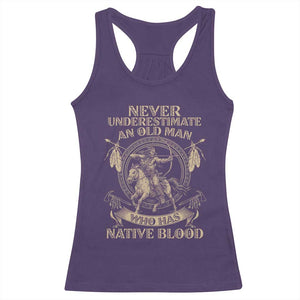 Never Underestimate An Old Man Who Has Native Blood Racerback Tank Top Native American Warrior TS11 Purple Print Your Wear