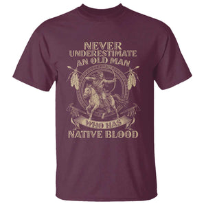 Never Underestimate An Old Man Who Has Native Blood T Shirt Native American Warrior TS11 Maroon Print Your Wear