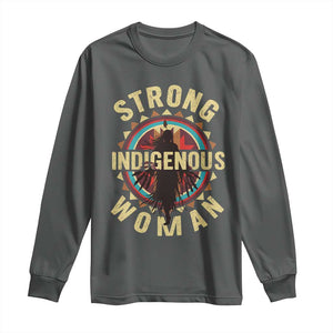 Strong Indigenous Woman Empowerment Long Sleeve Shirt Native American TS11 Dark Heather Print Your Wear