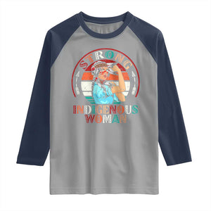 Strong Indigenous Woman MMIW Awareness Raglan Shirt Native American TS11 Sport Gray Navy Print Your Wear