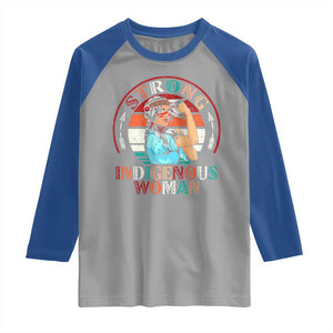Strong Indigenous Woman MMIW Awareness Raglan Shirt Native American TS11 Sport Gray Royal Print Your Wear