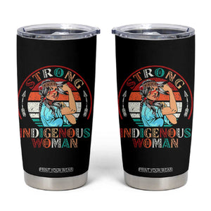 Strong Indigenous Woman MMIW Awareness Tumbler Cup Native American TS11 Black Print Your Wear