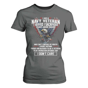 I Am Navy Veteran T Shirt For Women I Served I Sacrificed I have Anger Issues Bald Eagle USA Flag TS11 Dark Heather Print Your Wear