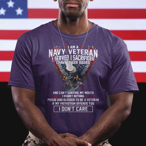 I Am Navy Veteran T Shirt I Served I Sacrificed I have Anger Issues Bald Eagle USA Flag TS11 Purple Print Your Wear