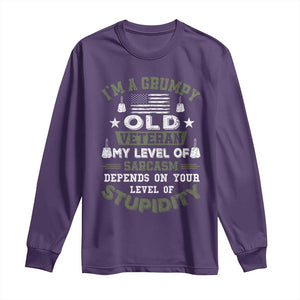 I Am A Grumpy Old Veteran My Level Of Sarcasm Depends On Your Level Of Stupidity Long Sleeve Shirt TS11 Purple Print Your Wear