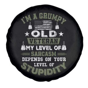I Am A Grumpy Old Veteran My Level Of Sarcasm Depends On Your Level Of Stupidity Spare Tire Cover TS11 Print Your Wear