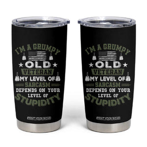 I Am A Grumpy Old Veteran My Level Of Sarcasm Depends On Your Level Of Stupidity Tumbler Cup TS11 Black Print Your Wear