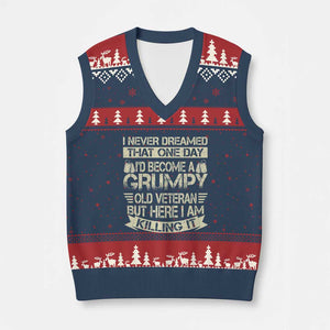 I Never Dreamed That One Day Id Become A Grumpy Old Veteran But Here I Am Killing It V-Neck Knit Sweater Vest TS11 Navy Red Print Your Wear