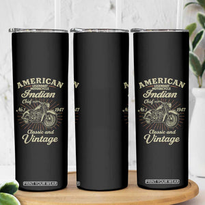 American Legendary Motorcycle Indian Chief Skinny Tumbler Classic And Vintage Bikers Club TS11 Print Your Wear