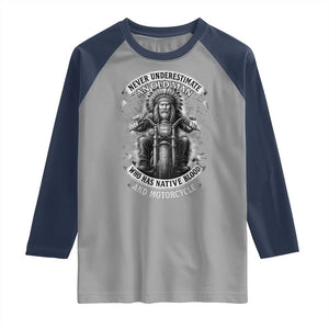 Never Underestimate An Old Man Who Has Native Blood And Motorcycle Raglan Shirt Native American Biker TS11 Sport Gray Navy Print Your Wear