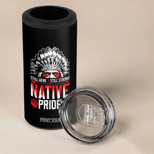 Still Here Still Strong Native Pride 4 in 1 Can Cooler Tumbler Native American Feather TS11 Print Your Wear