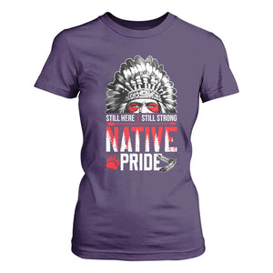 Still Here Still Strong Native Pride T Shirt For Women Native American Feather TS11 Purple Print Your Wear