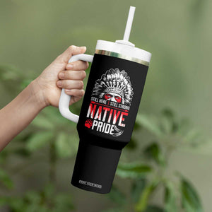 Still Here Still Strong Native Pride Tumbler With Handle Native American Feather TS11 Print Your Wear