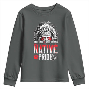 Still Here Still Strong Native Pride Youth Sweatshirt Native American Feather TS11 Dark Heather Print Your Wear