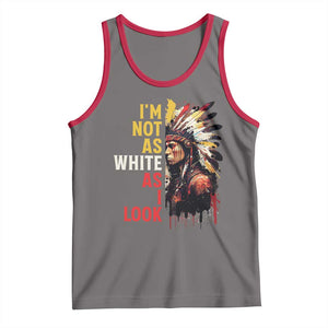 I Am Not As White As I Look Tank Top Native American Indian Day Pride TS11 Deep Heather Red Print Your Wear