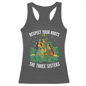 Three Sisters Respect Your Roots Racerback Tank Top Native American Heritage History Month TS11 Dark Heather Print Your Wear