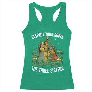 Three Sisters Respect Your Roots Racerback Tank Top Native American Heritage History Month TS11 Irish Green Print Your Wear