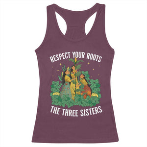 Three Sisters Respect Your Roots Racerback Tank Top Native American Heritage History Month TS11 Maroon Print Your Wear