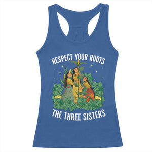 Three Sisters Respect Your Roots Racerback Tank Top Native American Heritage History Month TS11 Royal Blue Print Your Wear