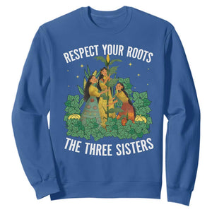 Three Sisters Respect Your Roots Sweatshirt Native American Heritage History Month TS11 Royal Blue Print Your Wear