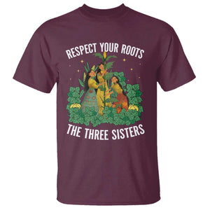 Three Sisters Respect Your Roots T Shirt Native American Heritage History Month TS11 Maroon Print Your Wear