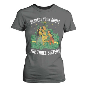 Three Sisters Respect Your Roots T Shirt For Women Native American Heritage History Month TS11 Dark Heather Print Your Wear