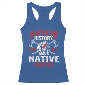 American History Begins With Native History Racerback Tank Top Native American Indigenous Indian Warrior TS11 Royal Blue Print Your Wear