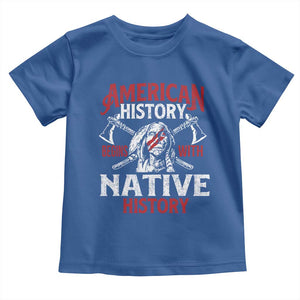 American History Begins With Native History Toddler T Shirt Native American Indigenous Indian Warrior TS11 Royal Blue Print Your Wear
