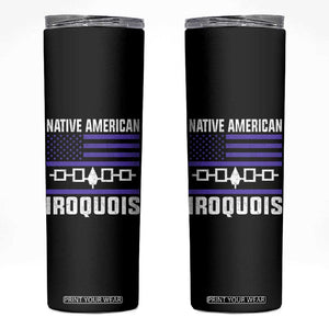 Native American Iroquois Skinny Tumbler Haudenosaunee Nation Vintage USA Flag TS11 Black Print Your Wear