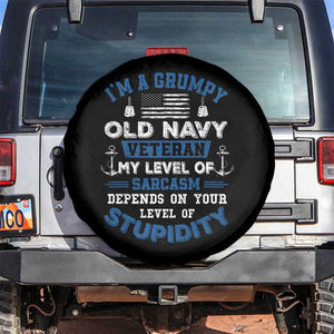 I Am A Grumpy Old Navy Veteran My Level Of Sarcasm Depends On Your Level Of Stupidity Spare Tire Cover TS11 No hole Black Print Your Wear